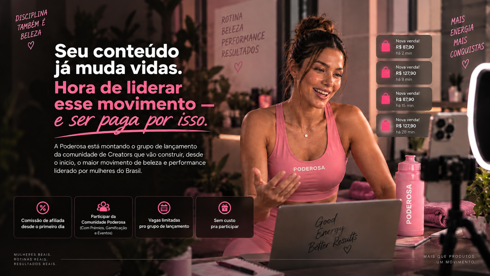 Poderosa — Acesso Antecipado: creator em live com notificações de vendas, convite para liderar o movimento e ser paga por isso